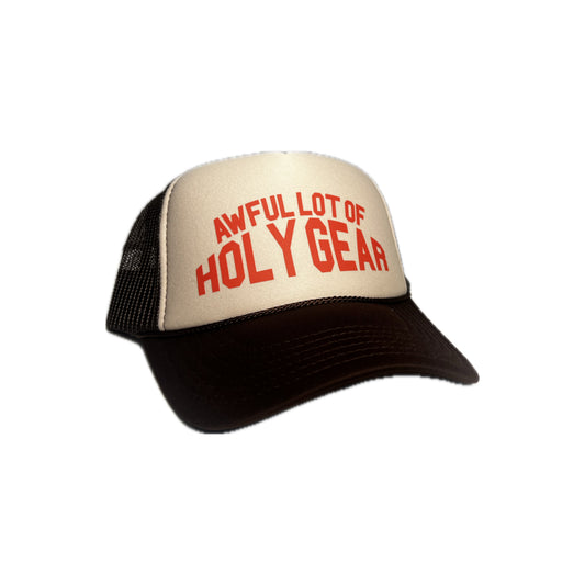 Awful Lot Of Holy Gear Trucker