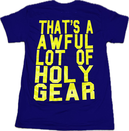 Awful Lot Of Holy Gear Tee